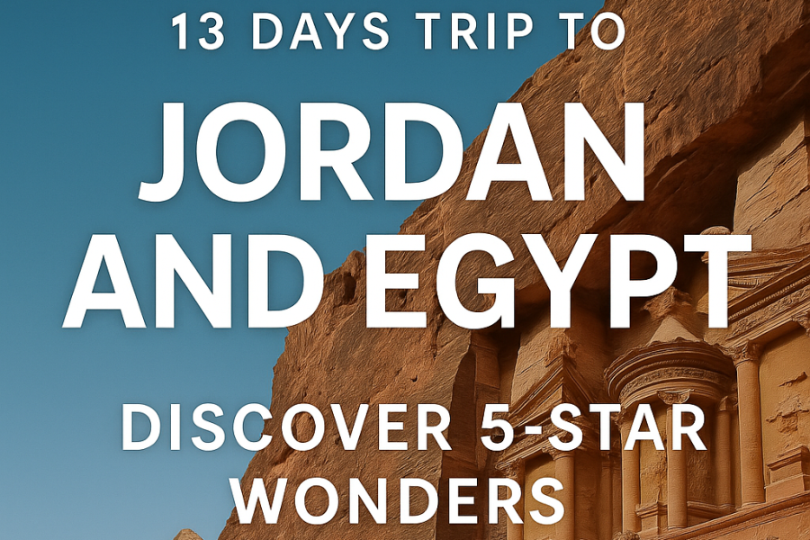 Promotional image for a 13-day luxury tour to Jordan and Egypt featuring Petra's Treasury and the Great Pyramids under a clear blue sky.